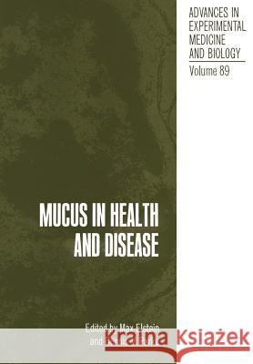 Mucus in Health and Disease Dennis Parke 9781461341741 Springer