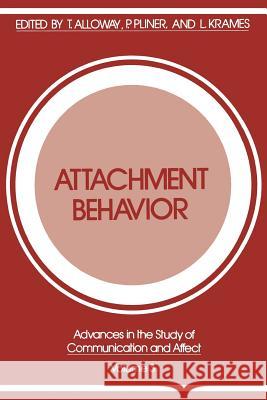 Attachment Behavior Thomas Alloway 9781461341895
