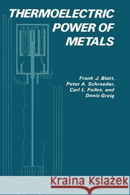 Thermoelectric Power of Metals J. Blatt 9781461342700
