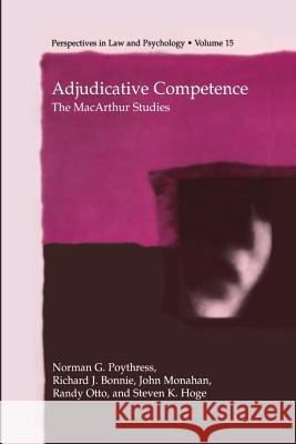 Adjudicative Competence: The MacArthur Studies Poythress Jr, Norman G. 9781461346296