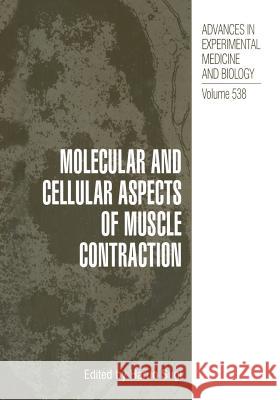 Molecular and Cellular Aspects of Muscle Contraction Haruo Sugi 9781461347644