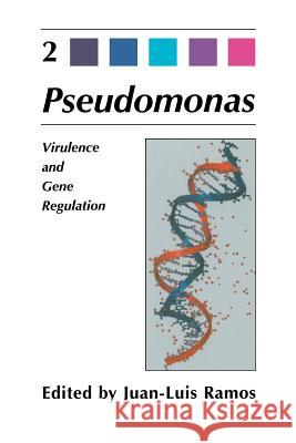 Virulence and Gene Regulation Juan-Luis Ramos 9781461347873