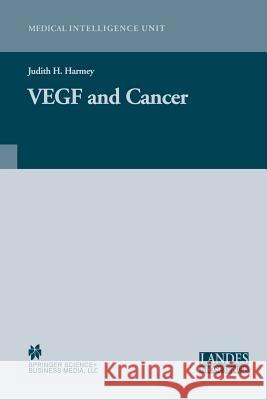 Vegf and Cancer Harmey, Judith H. 9781461348108 Springer