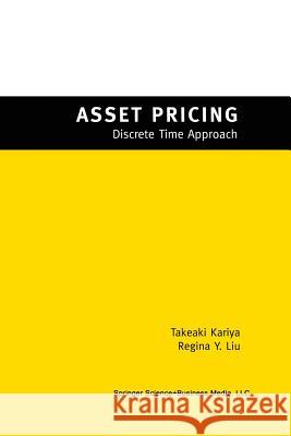 Asset Pricing: -Discrete Time Approach- Kariya, T. 9781461348498 Springer