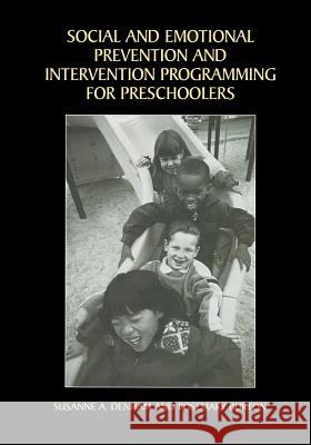 Social and Emotional Prevention and Intervention Programming for Preschoolers Susanne A. Denham Rosemary Burton 9781461349037 Springer