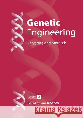 Genetic Engineering: Principles and Methods Setlow, Jane K. 9781461349112