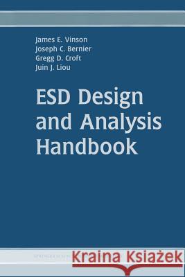 Esd Design and Analysis Handbook Vinson, James E. 9781461350194 Springer