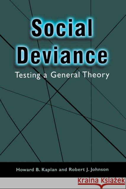 Social Deviance: Testing a General Theory Kaplan, Howard B. 9781461351795 Springer