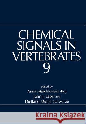 Chemical Signals in Vertebrates 9 John J Anna Marchlewska-Koj John J. Lepri 9781461351870 Springer