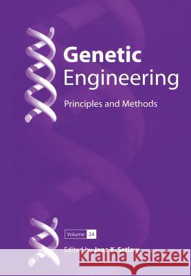Genetic Engineering: Principles and Methods Setlow, Jane K. 9781461352105 Springer