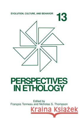 Perspectives in Ethology: Evolution, Culture, and Behavior Thompson, Nicholas S. 9781461354475 Springer