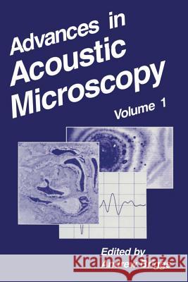 Advances in Acoustic Microscopy Andrew Briggs 9781461357629 Springer