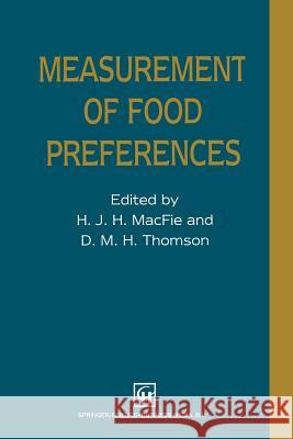 Measurement of Food Preferences H. J. H. Macfie H. J 9781461359081 Springer