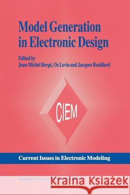 Model Generation in Electronic Design  9781461359890 Springer