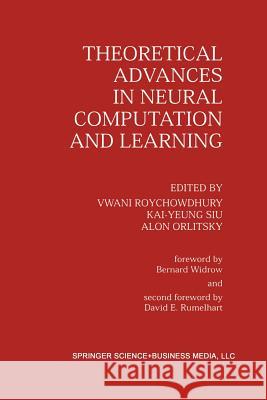 Theoretical Advances in Neural Computation and Learning Vwani Roychowdhury Kai-Yeung Siu                            Alon Orlitsky 9781461361602