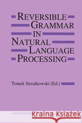 Reversible Grammar in Natural Language Processing  9781461361732 Springer