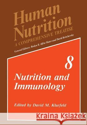 Nutrition and Immunology D. M. Klurfeld 9781461362579 Springer