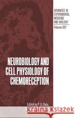 Neurobiology and Cell Physiology of Chemoreception P. G. Data H. Acker Sukhamay Lahiri 9781461362906 Springer