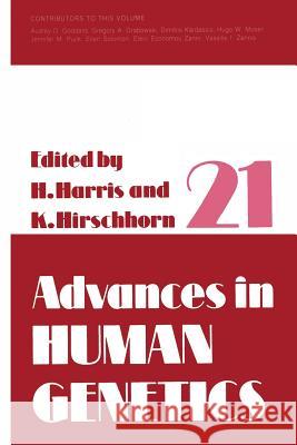 Advances in Human Genetics 21 Harry Harris Kurt Hirschhorn 9781461363118 Springer