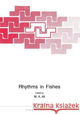 Rhythms in Fishes M. a. Ali 9781461363262 Springer