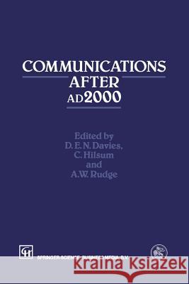 Communications After Ad2000 Davies, D. E. N. 9781461363385 Springer