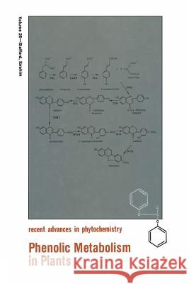 Phenolic Metabolism in Plants Ragai K. Ibrahim Helen A. Stafford Ragai K 9781461365174 Springer