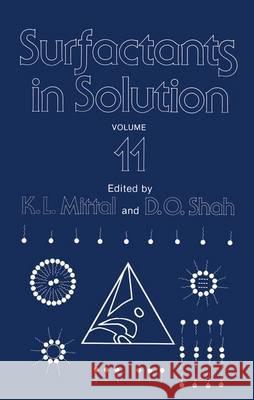 Surfactants in Solution: Volume 11 Mittal, K. L. 9781461367123 Springer