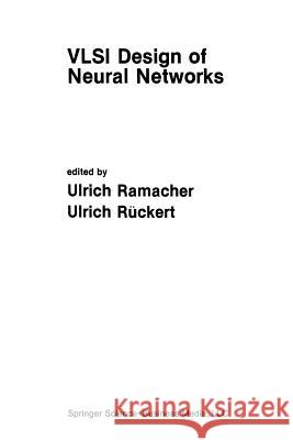 VLSI Design of Neural Networks  9781461367857 Springer
