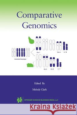 Comparative Genomics Melody Clark 9781461371076