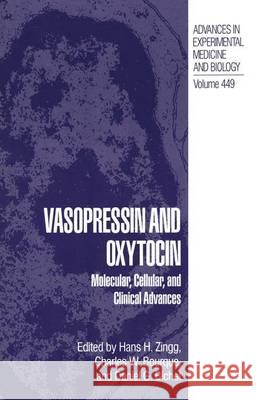 Vasopressin and Oxytocin: Molecular, Cellular, and Clinical Advances Zingg, Hans H. 9781461372103