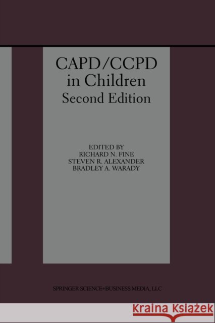 Capd/Ccpd in Children Fine, Richard N. 9781461372370