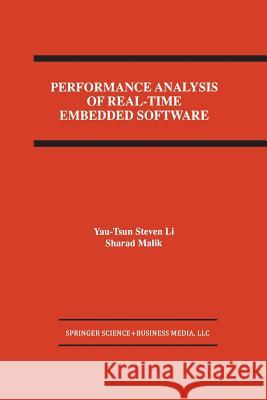 Performance Analysis of Real-Time Embedded Software Yau-Tsun Stevenglis Sharad Malik 9781461373353 Springer