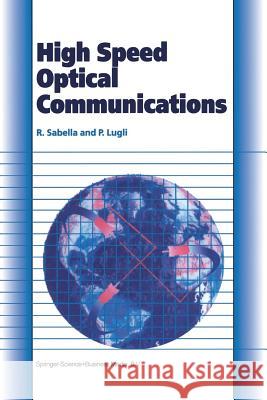 High Speed Optical Communications  9781461374060 Springer