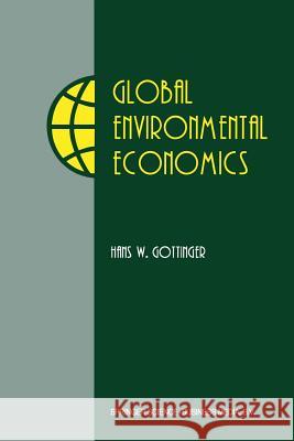 Global Environmental Economics H. W. Gottinger 9781461374824