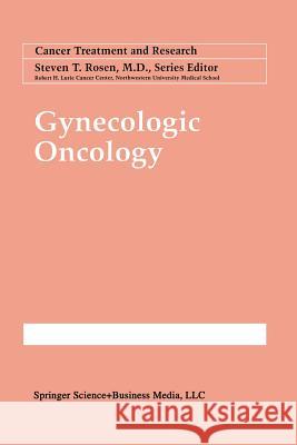 Gynecologic Oncology Robert F. Ozols 9781461374879 Springer