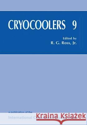 Cryocoolers 9 Ronald G. Jr. Ross 9781461376910 Springer