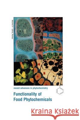 Functionality of Food Phytochemicals Timothy Johns John T John T. Romeo 9781461377146 Springer