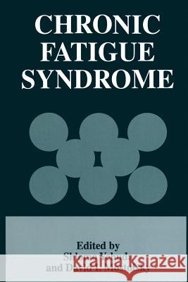 Chronic Fatigue Syndrome Shlomo Yehuda David I. Mostofsky 9781461377283 Springer