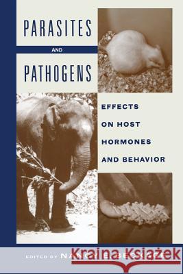 Parasites and Pathogens: Effects on Host Hormones and Behavior Beckage, N. E. 9781461377429 Springer