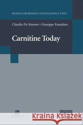 Carnitine Today Giuseppe Famularo Claudio Desimone 9781461377511