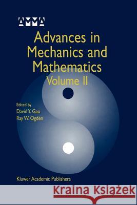 Advances in Mechanics and Mathematics: Volume II Yang Gao, David 9781461379591
