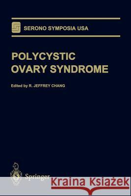 Polycystic Ovary Syndrome R. Jeffrey Chang 9781461384854