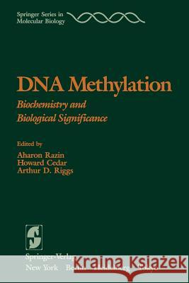 DNA Methylation: Biochemistry and Biological Significance Conklin, K. F. 9781461385219 Springer