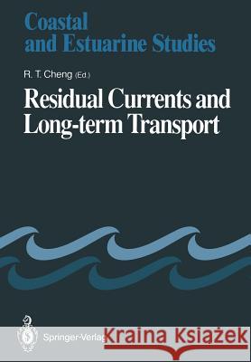 Residual Currents and Long-Term Transport Cheng, Ralph T. 9781461390633 Springer