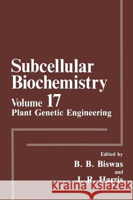 Plant Genetic Engineering B. B. Biswas Robin Harris 9781461393672