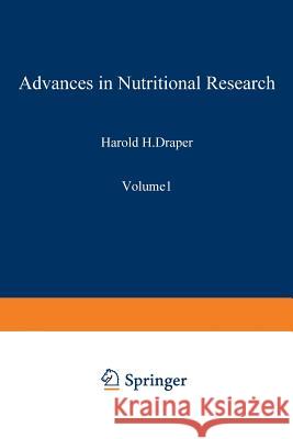 Advances in Nutritional Research H. Draper 9781461399308 Springer