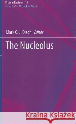 The Nucleolus Marc O. J. Olson 9781461405139 Springer