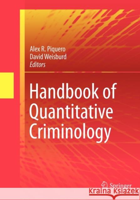 Handbook of Quantitative Criminology  9781461413882 Springer, Berlin