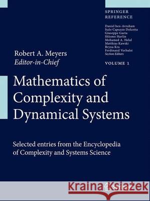 Mathematics of Complexity and Dynamical Systems Set Meyers, Robert A. 9781461418054 Springer-Verlag New York Inc.