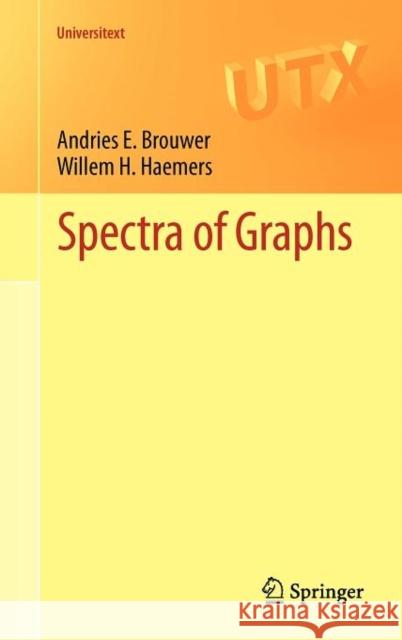 Spectra of Graphs Andries E Brouwer 9781461419389 0